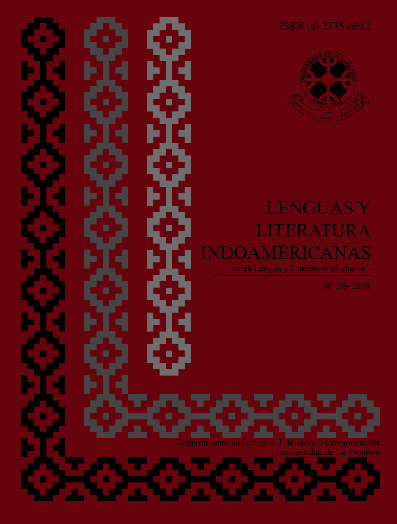 					Ver Vol. 20 Núm. 1 (2018): Revista de Lenguas y Literatura Indoamericanas (RLLI) 
				