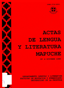 					View Vol. 4 No. 1 (1990): Actas de Lengua y Literatura Mapuche
				