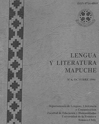 					Ver Vol. 6 Núm. 1 (1994): Lengua y Literatura Mapuche
				