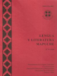 					Ver Vol. 8 Núm. 1 (1998): Lengua y Literatura Mapuche
				