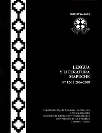 					Ver Vol. 12 Núm. 1 (2006): Lengua y Literatura Mapuche
				