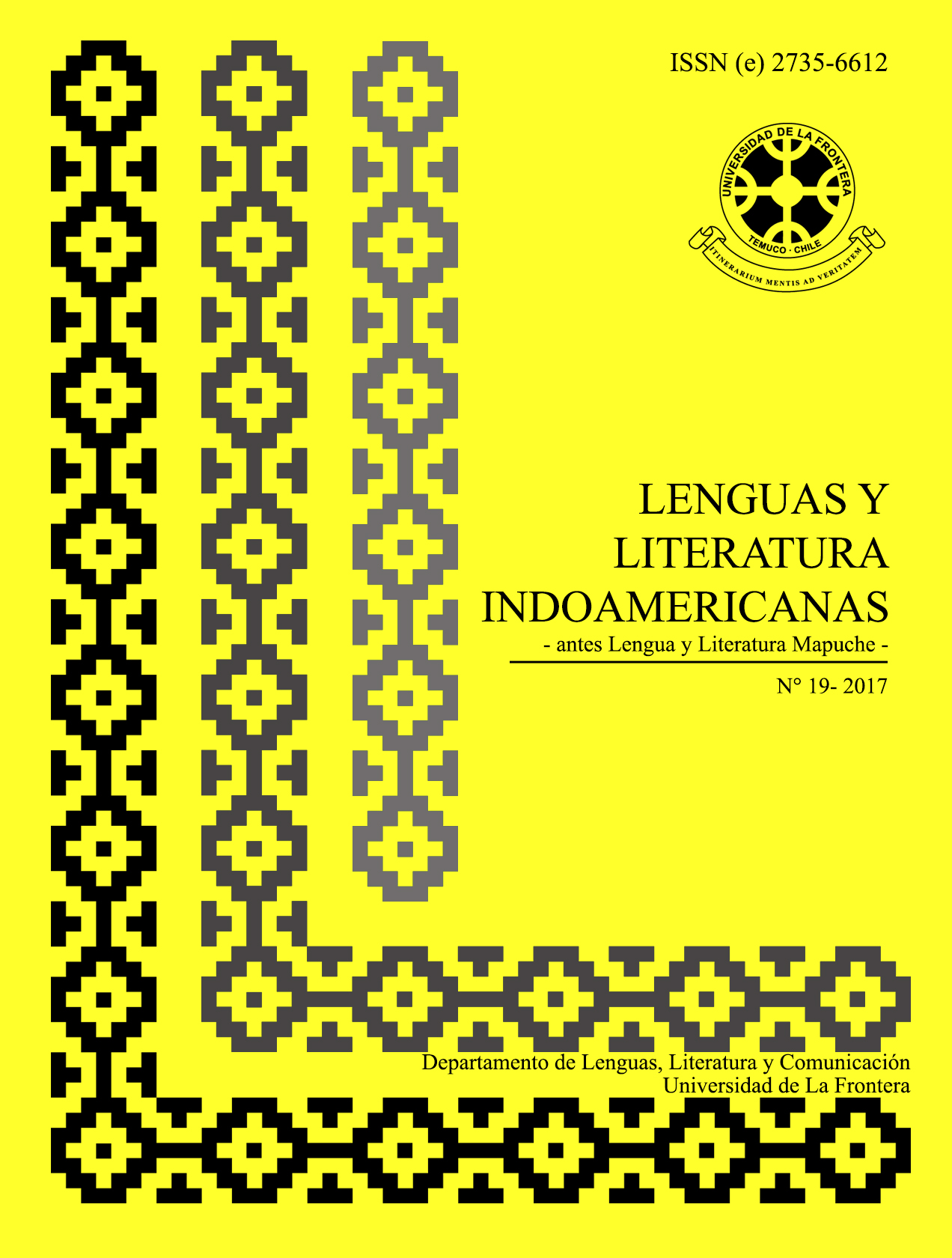 					Ver Vol. 19 Núm. 1 (2017): Revista de Lenguas y Literatura Indoamericanas  (RLLI) 
				